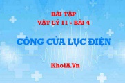 Bài tập Công của lực điện: Giải bài 1, 2, 3, 4, 5, 6, 7, 8 trang 25 SGK Vật lí 11 bài 4